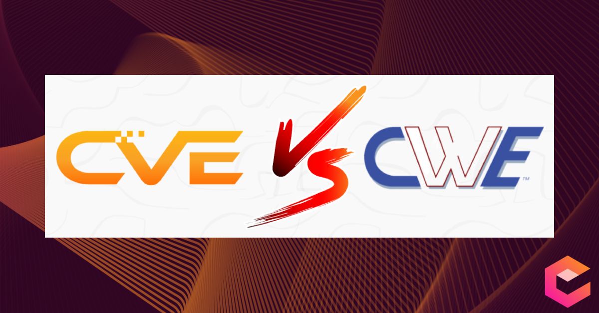 CVE vs. CWE Vulnerability: What's The Difference?