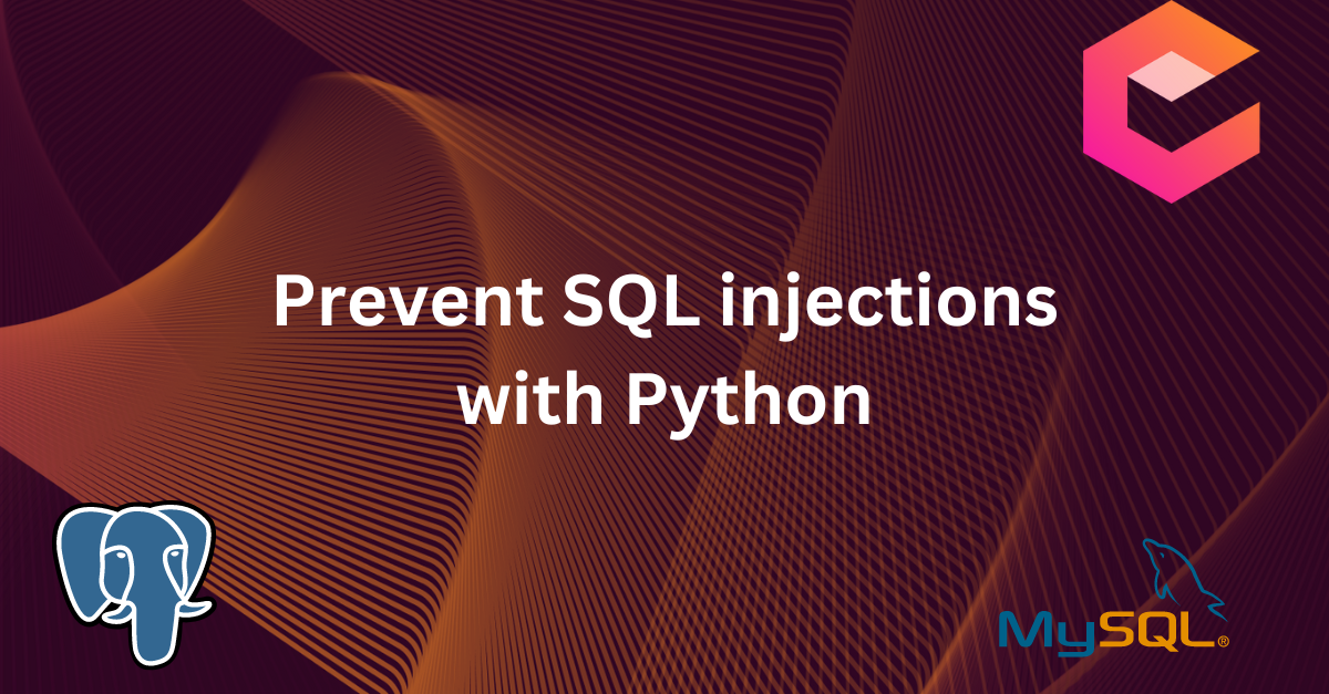 Preventing SQL Injection Attacks With Python – Real Python